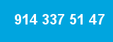 914 337 51 47
